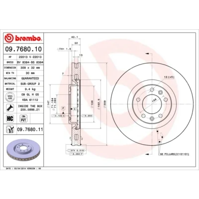 Kuva BREMBO COATED DISC LINE 09.7680.11 Jarrulevyt 309 32 5 tuuletettu sisältä pinnoitettu hiiliteräs Ruuveilla PEUGEOT: 607 Sedan