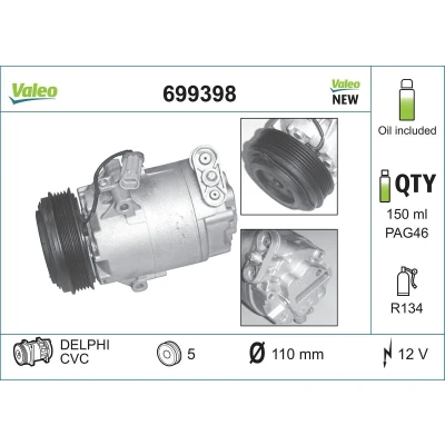 Kuva VALEO 699398 Ilmastoinnin Kompressori 6CVC 12 PAG 46 R 134a kompressoriöljyllä NEW ORIGINAL PART OPEL: Astra G CC, Caravan