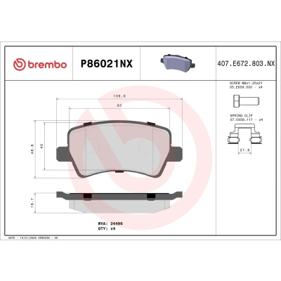 Kuva BREMBO P86021NX Jarrupalat Ilman kulumisenilmaisinta Jarrusatulan ruuveilla, Huudonvaimennuspellillä Tarvikkeilla